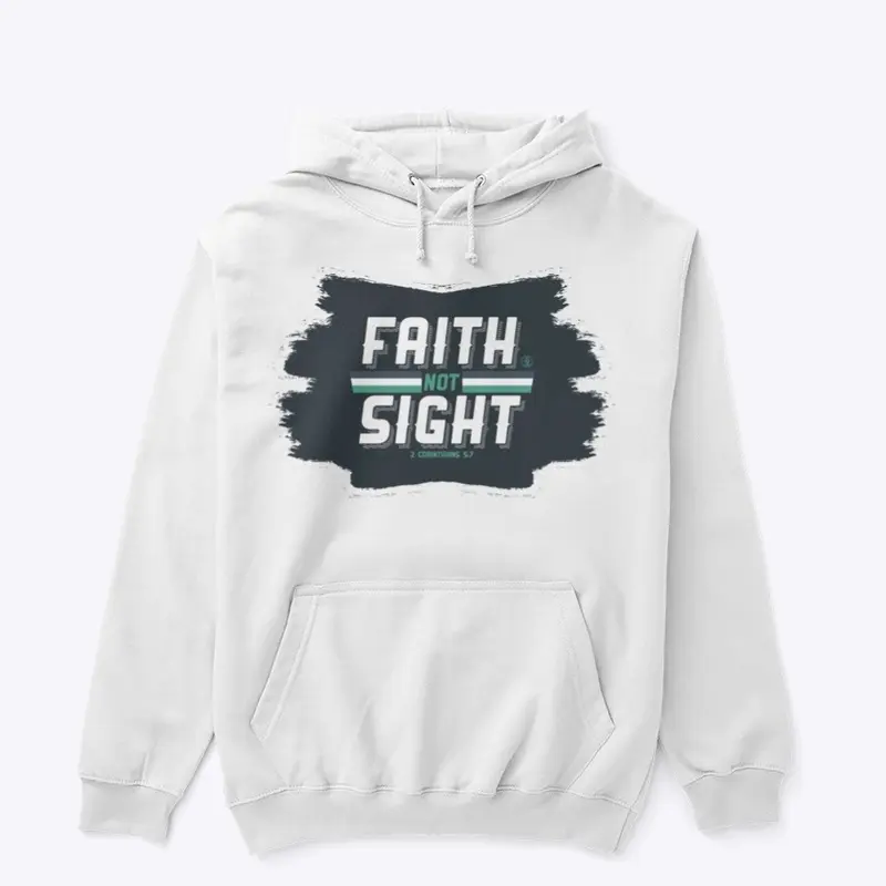 Faith Not Sight -  JS2.8™