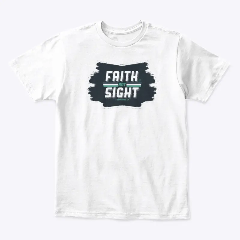 Faith Not Sight -  JS2.8™